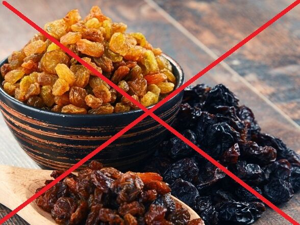 You can not eat prunes and raisins